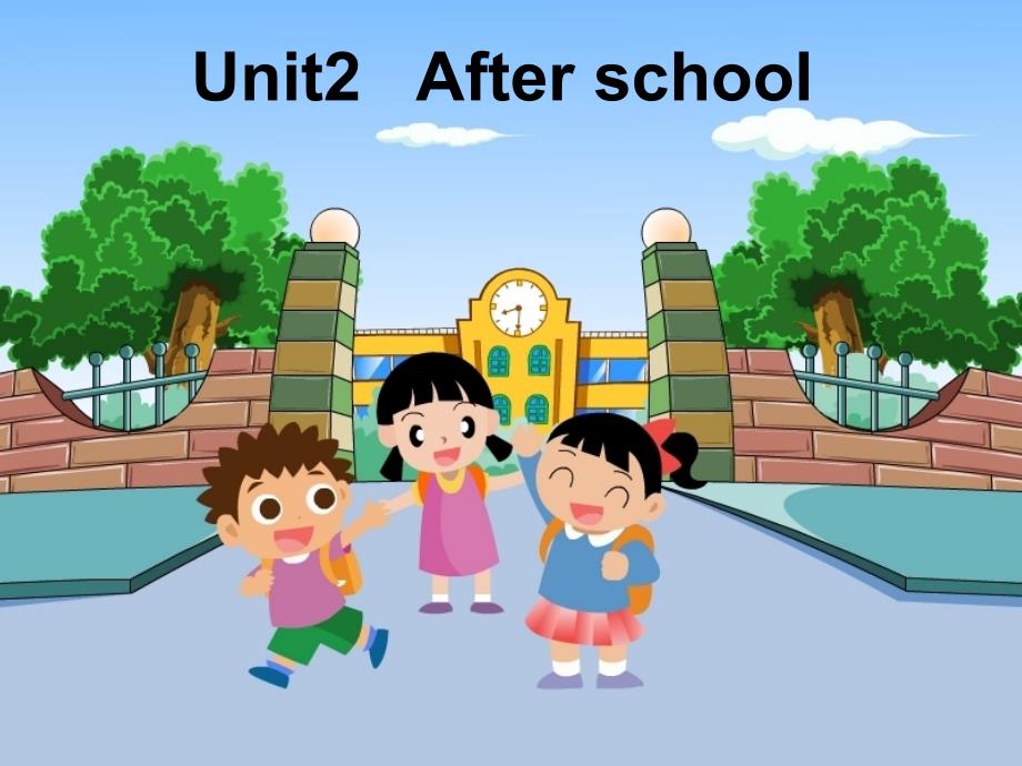 四年级下册英语-Unit-2-After-school(Sound-time-Song-tim译林版课件_第1页