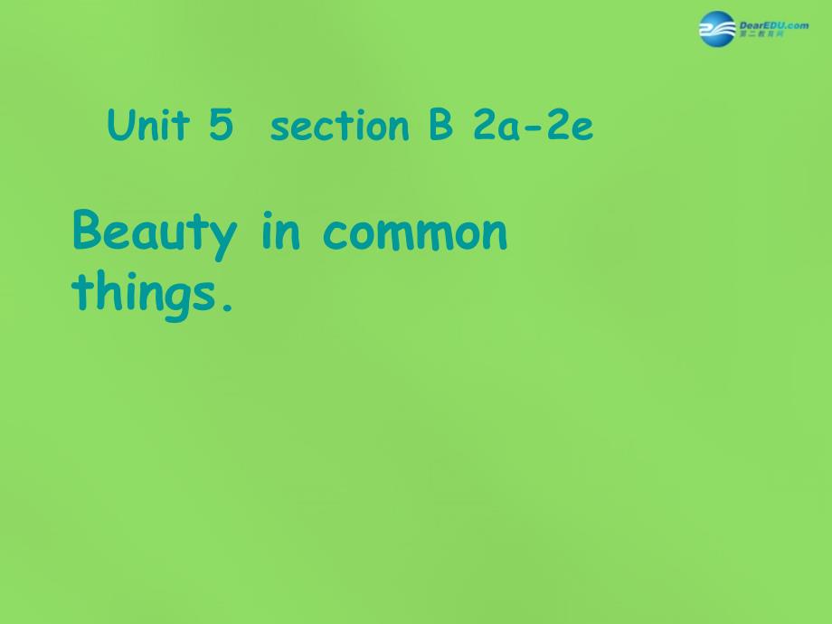 湖北省松滋市涴市镇初级中学九年级英语全册 Unit 5 What are the shirts made of？Section B(2a-2e)课件 （新版）人教新目标版_第1页