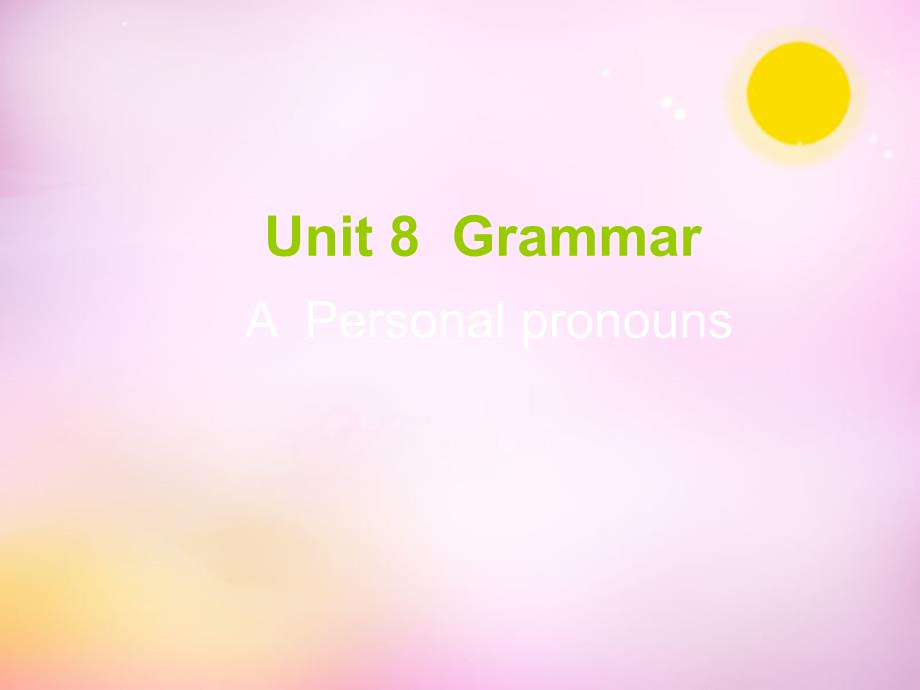 牛津深圳初中英语七上Unit-8-Grammar课件_第1页