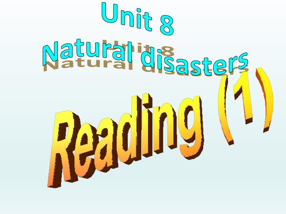 牛津英语译林版八年级英语上册Unit8-Natural-disasters-Reading1公开课课件精美_第1页