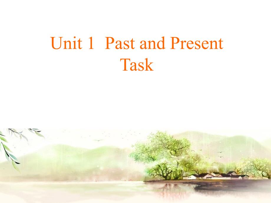 牛津英语八年级下册-Unit1-Task课件_第1页