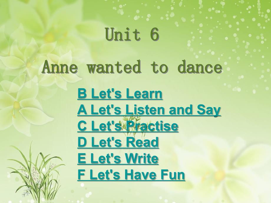 湘少版六英下Unit-6-Anne-wanted-to-dance课件_第1页