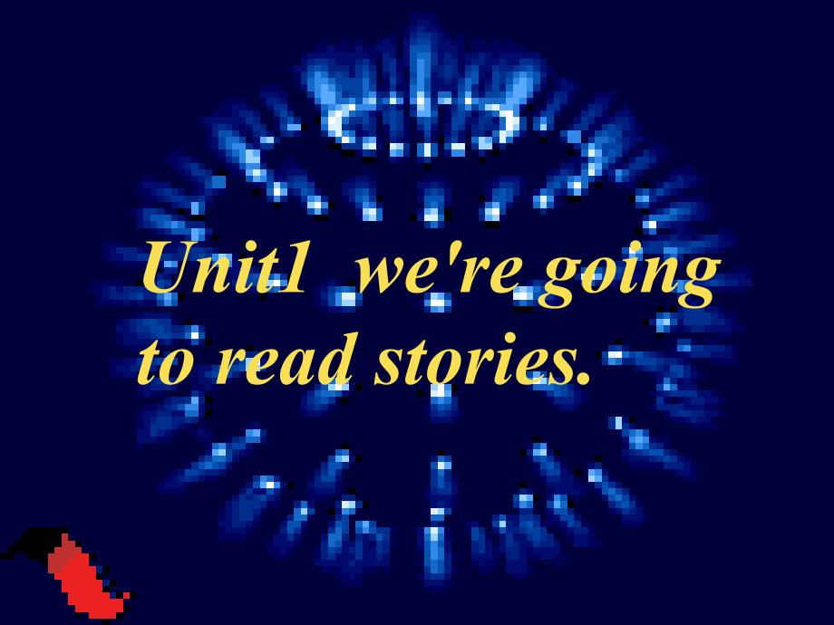 英语五年级下册：Unit-1-We’re-going-to-read-stories课件1_第1页