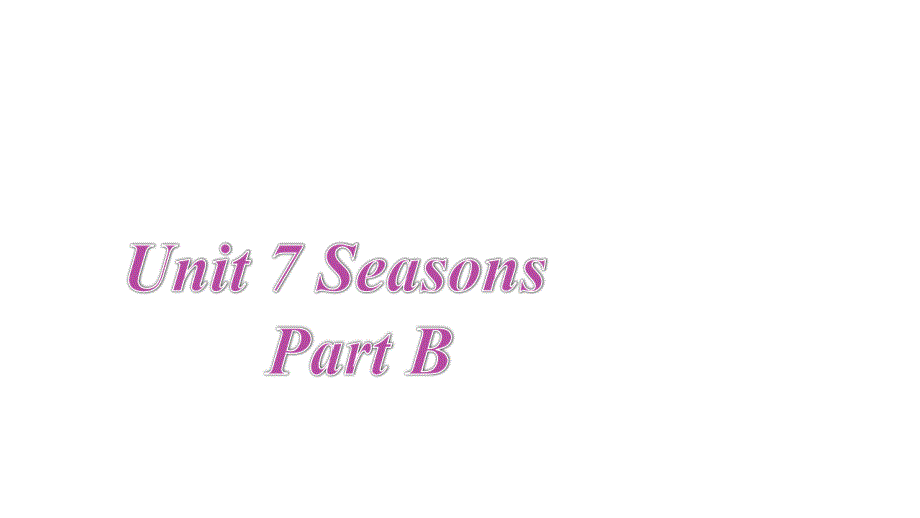 闽教版四年级英语下册教学课件-Unit-7-Seasons-Part_第1页