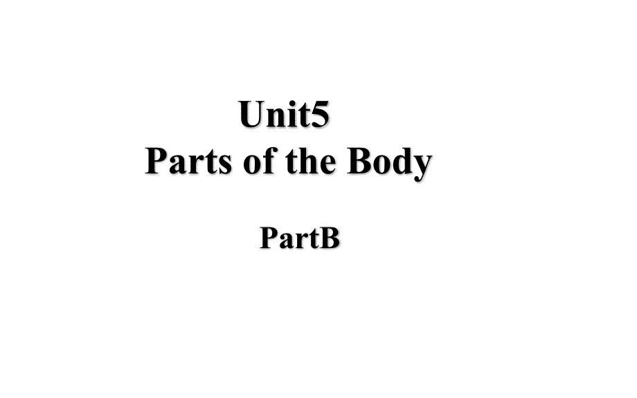 闽教版英语三年级下册-Unit5--Parts-of-the-body-B-课件_第1页