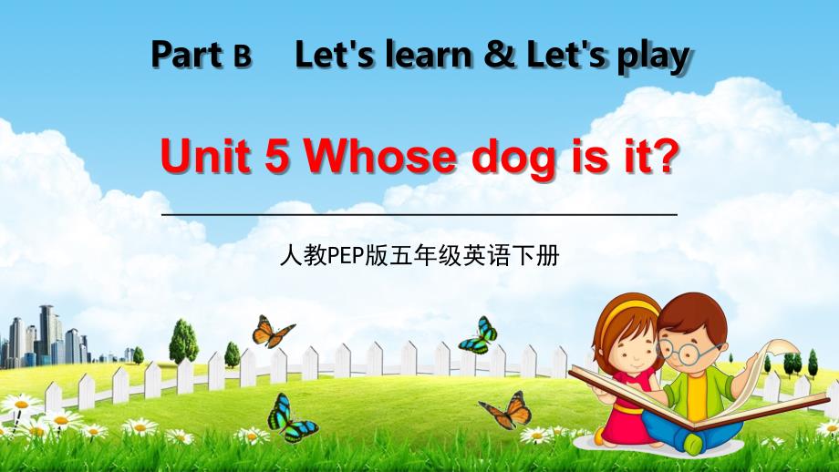 人教PEP版五年级英语下册《Unit-5-Part-B》教学课件1小学优秀公开课_第1页