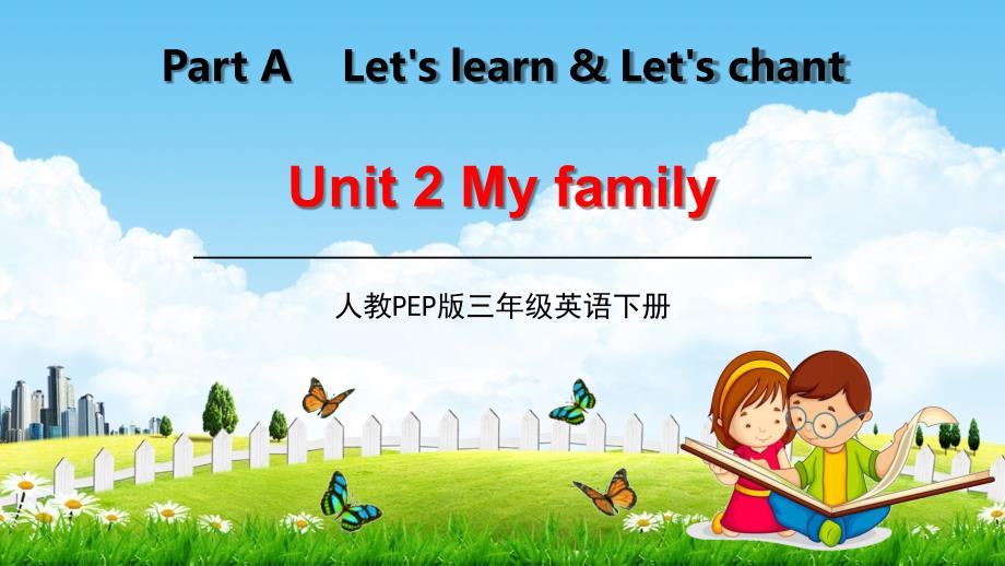 人教PEP版三年级英语下册《Unit-2-Part-A》教学课件1小学优秀课堂课件_第1页