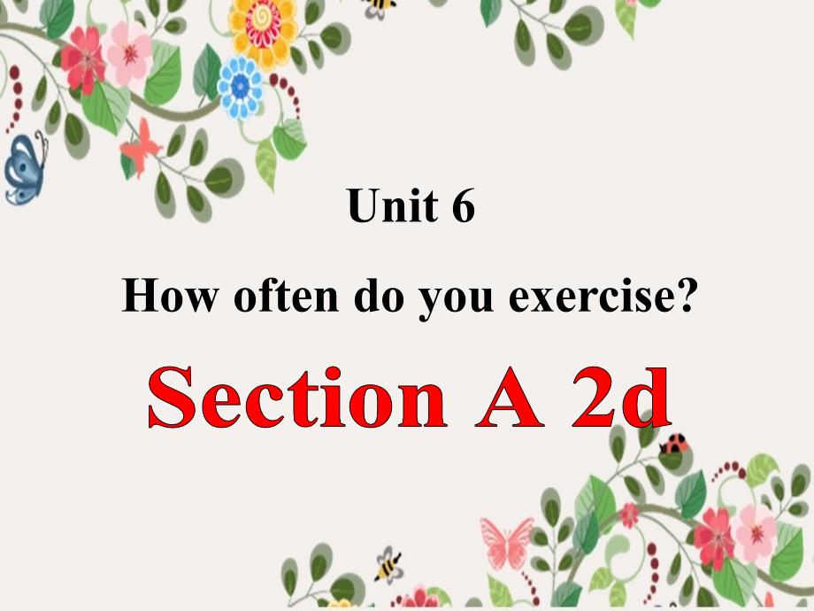 鲁教版七上Unit6-How-often-do-you-exercise-3课件_第1页