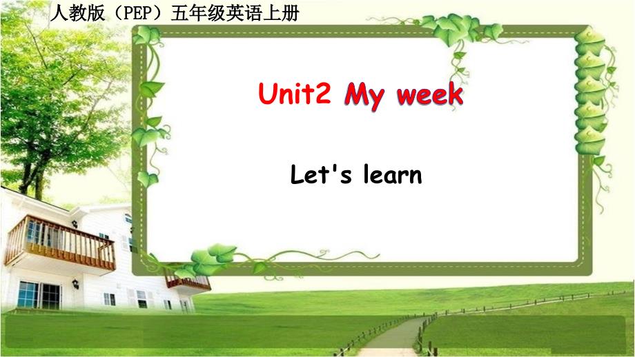 人教版(PEP)五年级英语上册-unit-2《My-week》B-Let's-learn课件_第1页