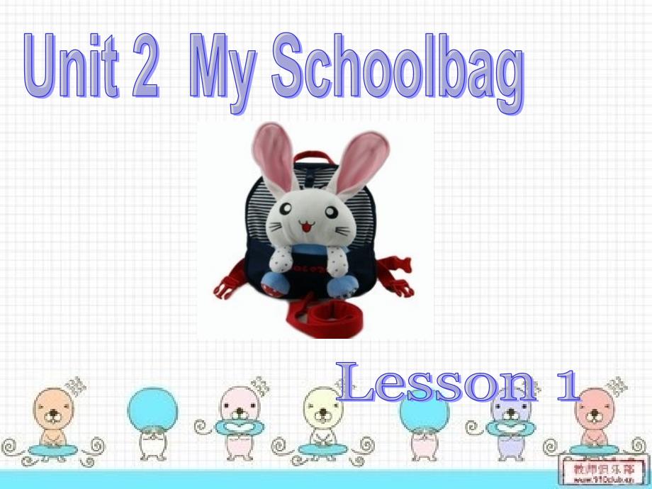 unit2Myschoolbag上课_第1页