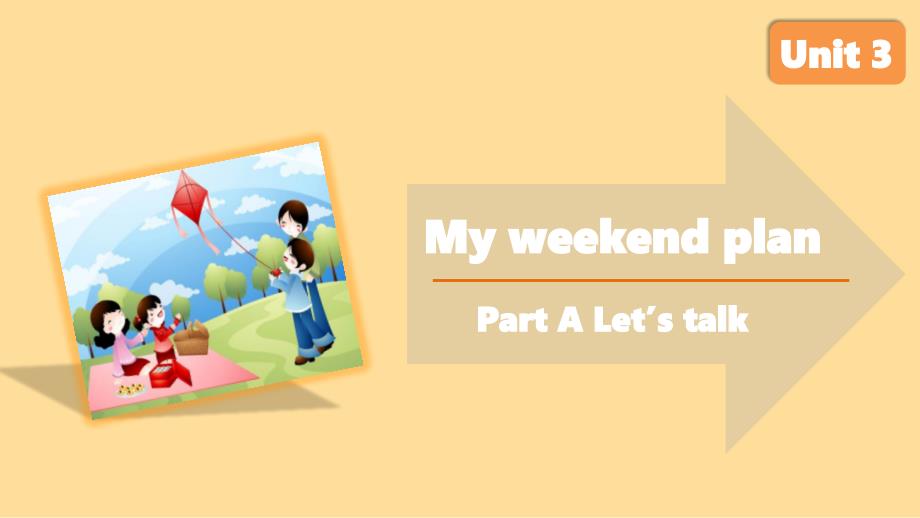 六年级英语上册Unit-3-My-weekend-plan-A-Let’s-talk课件_第1页