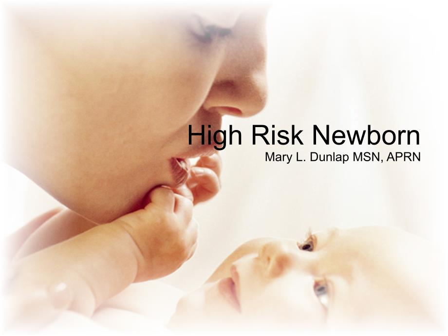 HighRiskNewborn课件_第1页