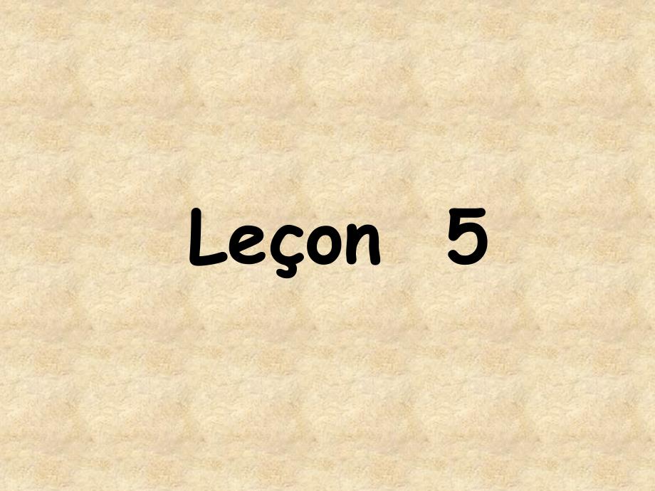 lecon5法语马晓宏修订版第一册外研社课件_第1页