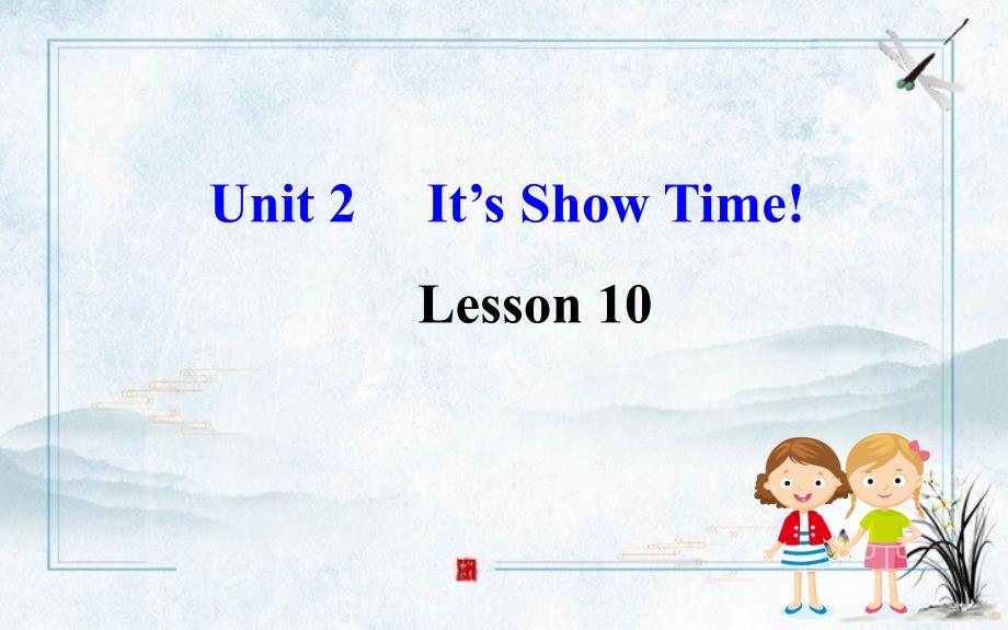 绥棱县某中学七年级英语下册Unit2It’sShowTimeLesson10MusicandDan课件_第1页