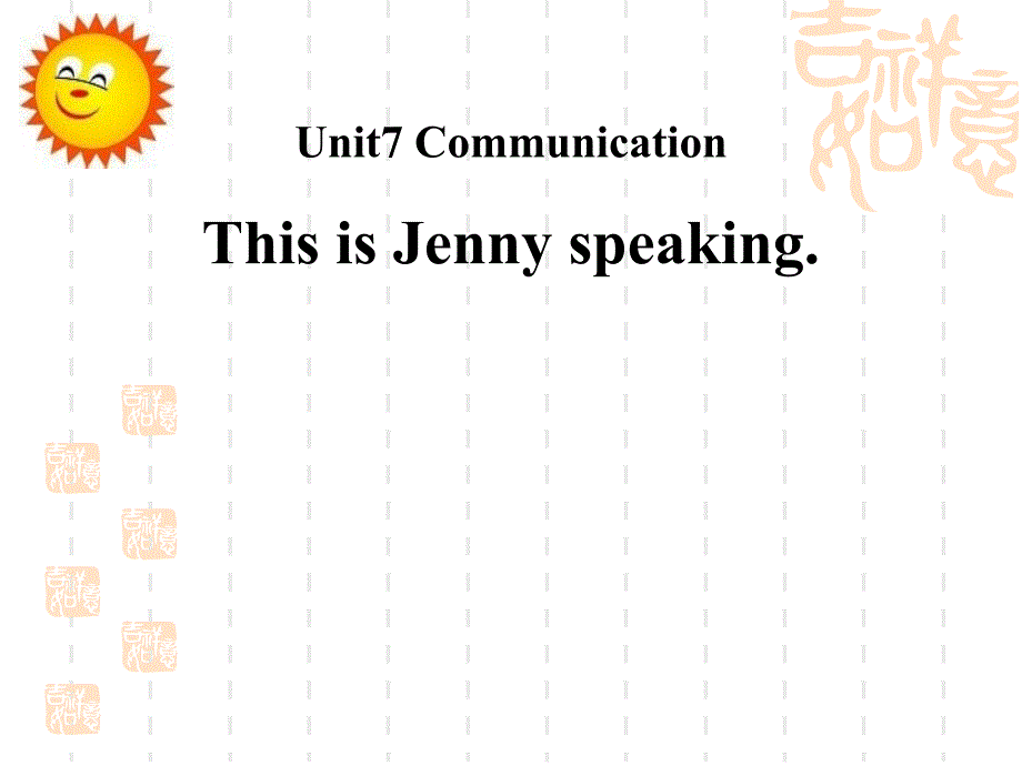 鲁科版四年级上册英语《This-is-Jenny-speaking》-课件2_第1页