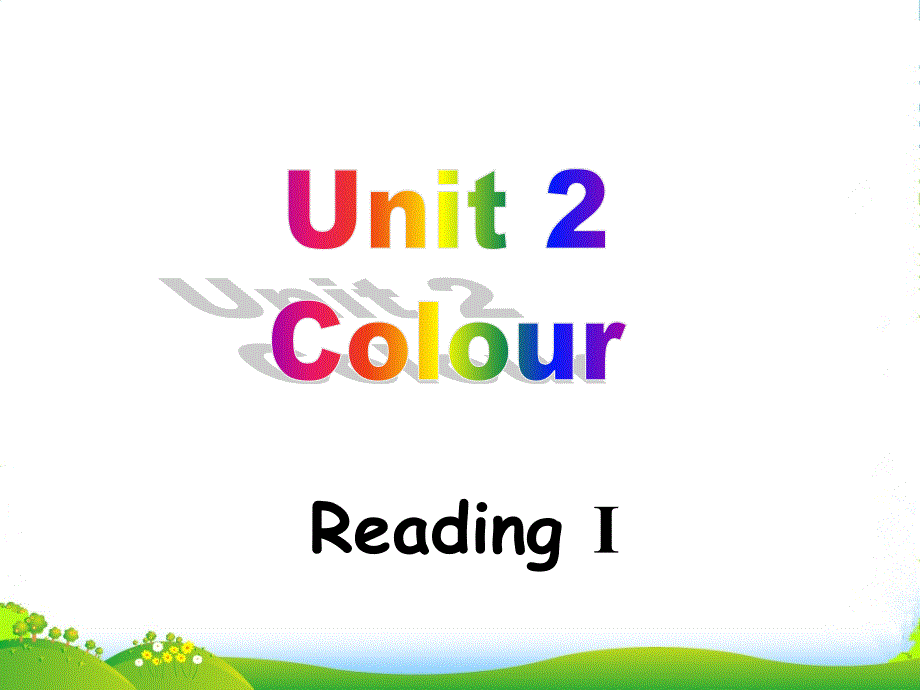 江苏省姜堰市XX中学九年级英语上册-Unit2-Reading1《Colour》课件-牛津译林版_第1页