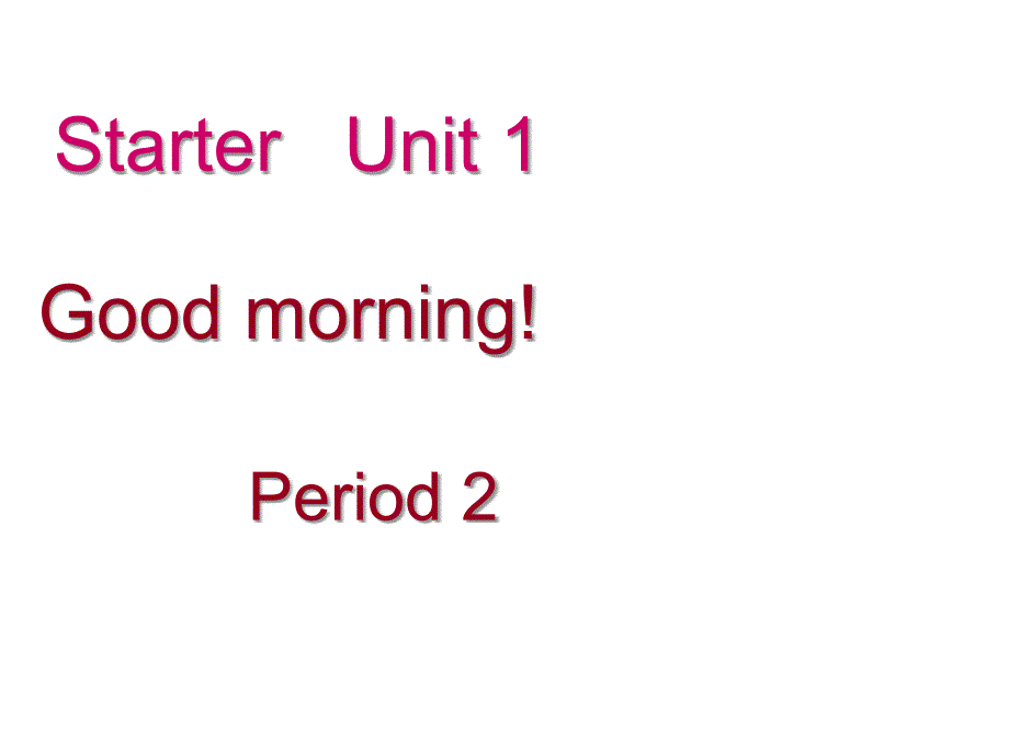 七年级的StarterUnit1period2课件_第1页